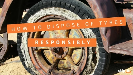 how-to-dispose-tyres-responsibly