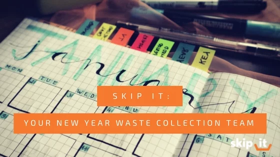 New Year Waste Collection Skip It