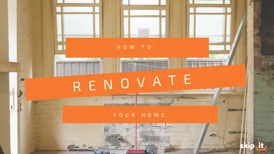 How to Renovate Your Home - Skip It