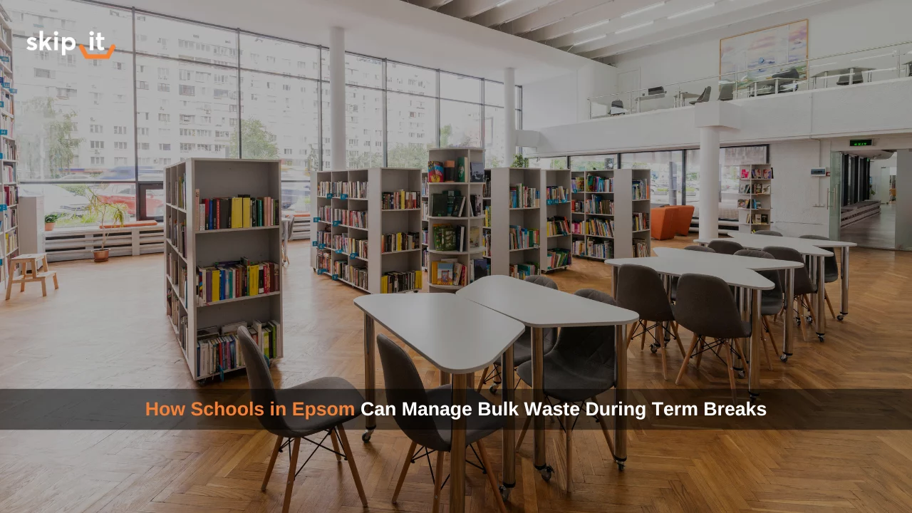 How Schools in Epsom Can Manage Waste